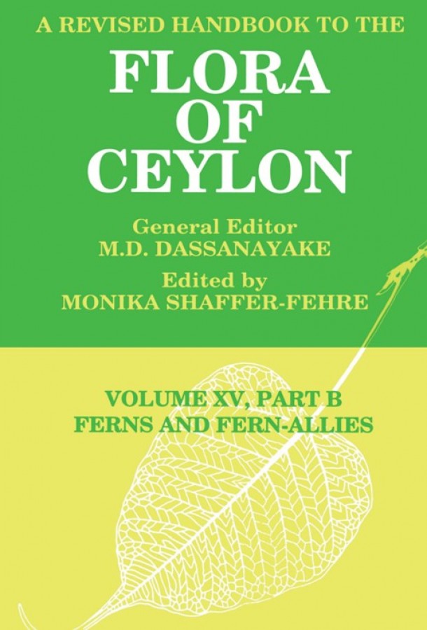 HB37 - A Revised Handbook to the Flora of Ceylon - Volume XV - Part B - Ferns and Fern Allies